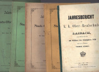 IZVESTJE VIŠJE REALKE - LJUBLJANA - ŠOLA - 8X, 1870/1905