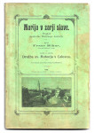 MARIJA V ZARJI SLAVE, Franc Rihar,1909 - Zgodovina Marijinega češčenja