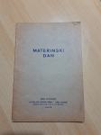 MATERINSKI DAN,izdal Učiteljski pevski zbor Emil Adamič,Ljubljana 1938