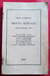 MESTO ŠOŠTANJ - ZGODOVINSKI OPIS, Franc Hribernik, 1932
