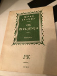 Miško Kranjec - Os življenja