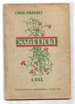 NAGELJČKI - ENOGLASNE OTROŠKE PESMI, RAJI IN IGRE, Ciril Pregelj, 1928
