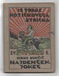 NAJDENČEK JOKEC, Mirko Kunčič, 1930 - IZ TORBE KOTIČKOVEGA STRIČKA 1