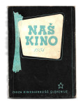 NAŠ KINO - ZVEZA KINOGLEDALIŠČ SLOVENIJE - KOLEDARČEK, 1954