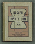 NASVETI ZA HIŠO IN DOM, I. Majdič, 1917
