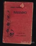 NAVIHANCI, Rado Murnik, 1902