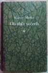OB TIHIH VEČERIH, Ksaver Meško, 1923
