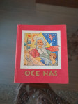 Oče naš, ilustriral Oton Gaspari, samozaložba J. Dolžan
