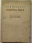 Okrutna sala : drama / Sem Benelli, Alojz Gradnik, 1922