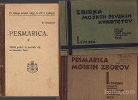 PESMARICA - MOŠKI ZBORI, KVARTETI - 3x, 1923/30