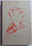 PLANINSKI ZBORNIK 1945 + SVET POD TRIGLAVOM, 1954