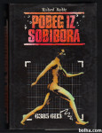 POBEG IZ SOBIBORA - ŽIDOVSTVO, Richard Rashke, 1987