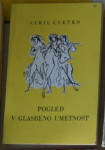 Pogled v glasbeno umetnost, Ciril Cvetko, 1964