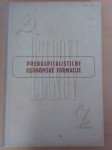 PREDKAPITALISTIČNE EKONOMSKE FORMACIJE, 1948
