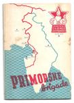 PRIMORSKE BRIGADE, 1943/1953