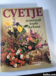PRODAM KNJIGO CVETJE ARANŽMAJI ŠOPKI IKEBANA