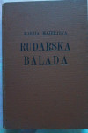 RUDARSKA BALADA, Marija Majer, 1939