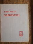 Samosvoj : drama v petih dejanjih / spisal Etbin Kristan, 1910