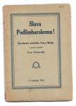 SLAVA PODLIMBARSKEMU! Ivan Vrhovnik, 1922