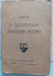 O SLOVENSKIH NARODNIH NOŠAH, Albert Sič, 1919