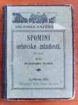 SPOMINI ORLOVSKE MLADOSTI, Medvedoslav Nardžič, 1921