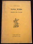 Suha roba - dr. Jože Rus