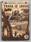 TONCA IZ LONCA, Joža Lovrenčič, 1942