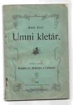 UMNI KLETAR, Anton Kosi, 1901 - KLETARSTVO, VINO