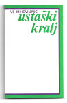 USTAŠKI KRALJ - NDH, USTAŠI, HRVAŠKA, Ivo Mihovilovič, 1975