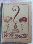 VESELE UGANKE, Marija Jezernik,1939