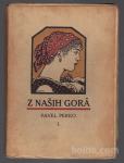 Z NAŠIH GORA, Pavel Perko, 1924