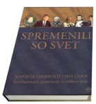 Spremenili so svet Revolucionarji, prenovitelji in velikani duha Peter
