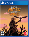 Where The Water Tastes Like Wine - Limited Run (PS4) - novo