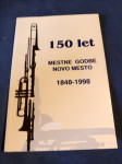 150 let mestne godbe Novo Mesto 1848-1998