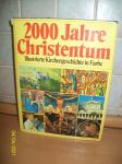 2000 Jahre Christentum (2000 let krščanstva - v nemškem jeziku) A