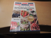 ARONIJA - JAGODA - ROBIDA - MALINA - KOSMULJA - RIBEZ D. SAVKOVIĆ