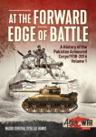 At the Forward Edge of Battle:A History of the Pakistan Armoured Corps
