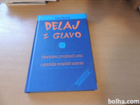 DELAJ Z GLAVO T. BUZAN MLADINSKA KNJIGA 2004