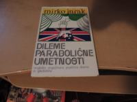 DILEME PARABOLIČNE UMETNOSTI M. JURAK PARTIZANSKA KNJIGA 1975