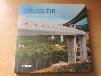 DRUGI TIR: NOVA ŽELEZNIŠKA PROGA DIVAČA-KOPER N. PELKO IN OSTALI