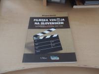FILMSKA VZGOJA NA SLOVENSKEM M. BORČIĆ ZALOŽBA UMCO 2007