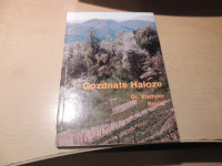 GOZDNATE HALOZE V. BRAČIČ ZALOŽBA OBZORJA 1982