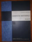 GRAFIČNI MATERIALI vaje