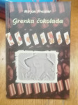 GRENKA ČOKOLADA MIRJAM PRESSLER LETO 1999 CENA 5,5 EUR 070 604 547