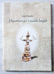HIPERBOREJCI V NAŠIH KRAJIH Lojze Kastelic