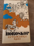 HOROSKOP ZA VSAKDANJO RABO  10