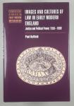 IMAGES AND CULTURES OF LAWIN EARLY MODERN ENGLAND, Paul Raffield