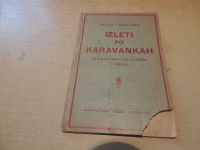 IZLETI PO KARAVANKAH R. BADJURA SAMOZALOŽBA 1932