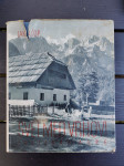 JAKA ČOP Svet med vrhovi Julijske Alpe