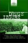 James Bacque - Druge izgube